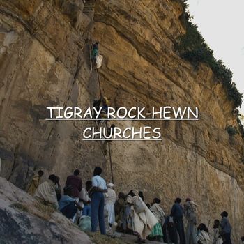 tigray rock-hewn churches